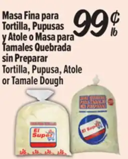 El Super Tortilla, Pupusa, Atole or Tamale Dough offer