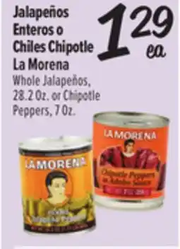 El Super La Morena Whole Jalapeños 28.2 Oz. or Chipotle Peppers, 7 Oz offer