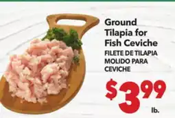 Vallarta Supermarkets Ground Tilapia for Fish Ceviche / FILETE DE TILAPIA MOLIDO PARA CEVICHE offer