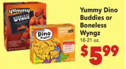 Vallarta Supermarkets Yummy Dino Buddies or Boneless Wyngz offer