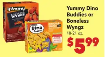 Vallarta Supermarkets Yummy Dino Buddies or Boneless Wyngz offer