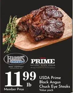 Pavilions USDA Prime Black Angus Chuck Eye Steaks offer