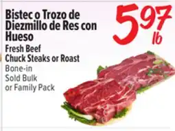 El Super Fresh Fresh Beef Chuck Steaks or Roast Bone-in offer