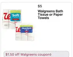 Walgreens Walgreens Bath Tissue or Paper Towels offer
