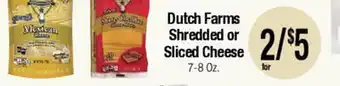 Big Saver Foods Dutch Farms Shredded or Sliced Cheese offer