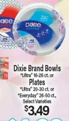 Angelo Caputo's Fresh Market Dixie Brand Bowls Ultra 16-26 ct. or Plates Ultra 20-30 ct. or Everyday 26-50 ct offer