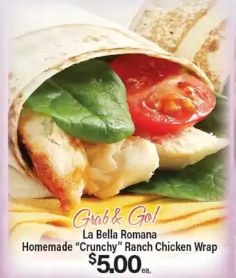 Angelo Caputo's Fresh Market La Bella Romana Homemade Crunchy Ranch Chicken Wrap offer