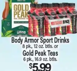 Angelo Caputo's Fresh Market Body Armor Sport Drinks 8 pk., 12 oz. btls. or Gold Peak Teas 6 pk., 16.9 oz. btl offer