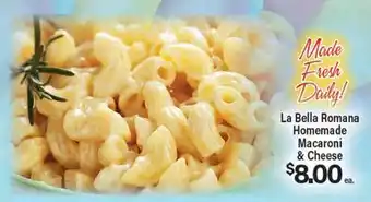 Angelo Caputo's Fresh Market La Bella Romana Homemade Macaroni & Cheese offer