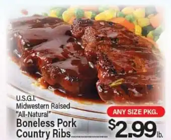 Angelo Caputo's Fresh Market U.S.G.I. Midwestern Raised All-Natural Boneless Pork Country Ribs offer
