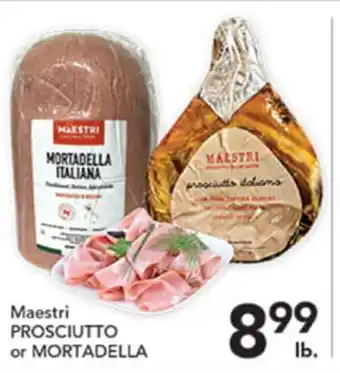 Pete's Fresh Market Maestri PROSCIUTTO or MORTADELLA offer