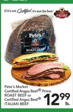 Pete's Fresh Market Pete's Market Certified Angus Beef Prime ROAST BEEF or Certified Angus Beef ITALIAN BEEF offer