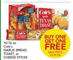 Pete's Fresh Market 10-16 oz. Cole's GARLIC BREAD, TOAST, or CHEESE STICKS offer