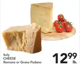 Pete's Fresh Market Italy CHEESE Romano or Grana Padano offer