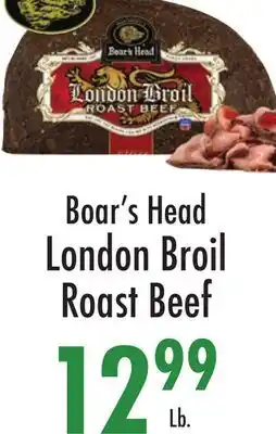 Garden Fresh Market Boar's Head London Broil Roast Beef offer