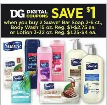 Dollar General Suave® Bar Soap, Body Wash Or Lotion offer