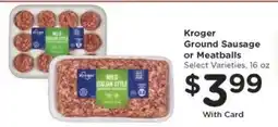 Kroger Kroger Ground Sausage or Meatballs offer