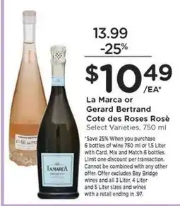 Kroger La Marca or Gerard Bertrand Cote des Roses Rosè offer