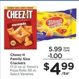 Kroger Cheez-It Family Size Crackers or Totino's Pizza Rolls offer