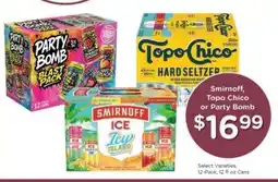Kroger Smirnoff, Topo Chico or Party Bomb offer