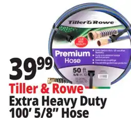Ocean State Job Lot Tiller & Rowe Premium Extra Heavy-Duty 5/8 Garden Hose 100' offer