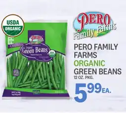Kings Food Markets PERO FAMILY FARMS ORGANIC GREEN BEANS offer