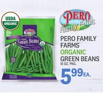 Kings Food Markets PERO FAMILY FARMS ORGANIC GREEN BEANS offer