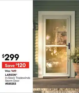 Lowe's In-Stock Tradewinds Storm Door offer