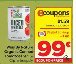 Weis Markets Weis By Nature Organic Canned Tomatoes offer