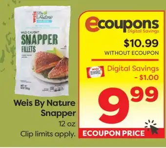 Weis Markets Weis By Nature Snapper offer