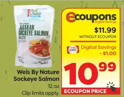 Weis Markets Weis By Nature Sockeye Salmon offer