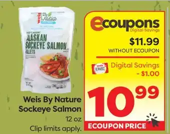 Weis Markets Weis By Nature Sockeye Salmon offer