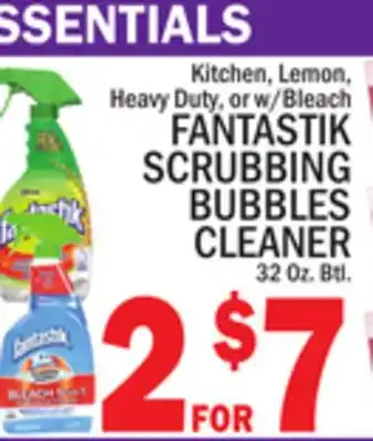 C Town FANTASTIK SCRUBBING BUBBLES CLEANER offer