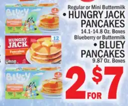 C Town HUNGRY JACK PANCAKES 14.1-14.8 Oz. Boxes BLUEY PANCAKES 9.87 Oz. Boxes offer