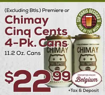 DeCicco & Sons Chimay Cinq Cents 4-Pk.Cans offer