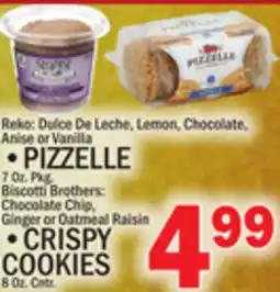 C Town PIZZELLE 7 Oz. Pkg. CRISPY COOKIES 8 Oz. Cntr offer