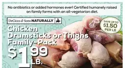 DeCicco & Sons Chicken Drumsticks or Thighs offer
