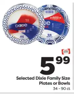 Weis Markets Selected Dixie Family Size Plates or Bowls offer
