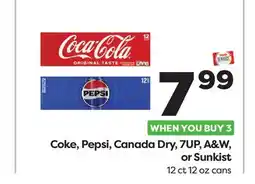 Weis Markets Coke, Pepsi, Canada Dry, 7UP, A & W, or Sunkist offer