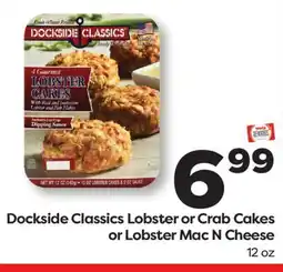 Weis Markets Dockside Classics Lobster or Crab Cakes or Lobster Mac N Cheese offer