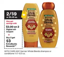 CVS ANY Garnier Whole Blends shampoo or conditioner offer