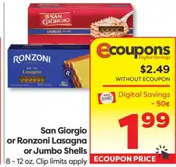 Weis Markets San Giorgio or Ronzoni Lasagna or Jumbo Shells offer