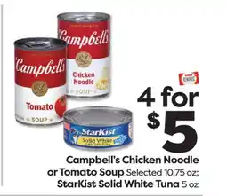 Weis Markets Campbell's Chicken Noodle or Tomato Soup Selected 10.75 oz StarKist Solid White Tuna 5 oz offer