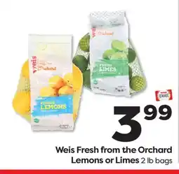Weis Markets Weis Fresh from the Orchard Lemons or Limes offer
