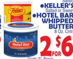 Bravo Supermarkets KELLER'S Salted or Sweet, HOTEL BAR WHIPPED BUTTER 8 Oz. Cntr offer