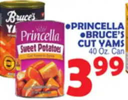 Bravo Supermarkets PRINCELLA, BRUCE'S CUT YAMS offer