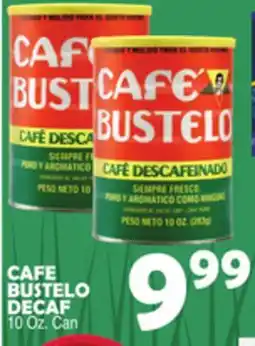 Bravo Supermarkets CAFE BUSTELO DECAF offer