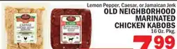 Bravo Supermarkets OLD NEIGHBORHOOD MARINATED CHICKEN KABOBS offer