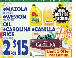 Bravo Supermarkets MAZOLA 96 Oz. Btl., WESSON 128 Oz. Btl. OIL CAROLINA, CANILLA RICE 20 lb. Bag offer