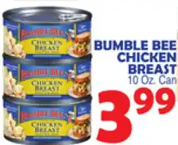 Bravo Supermarkets BUMBLE BEE CHICKEN BREAST offer